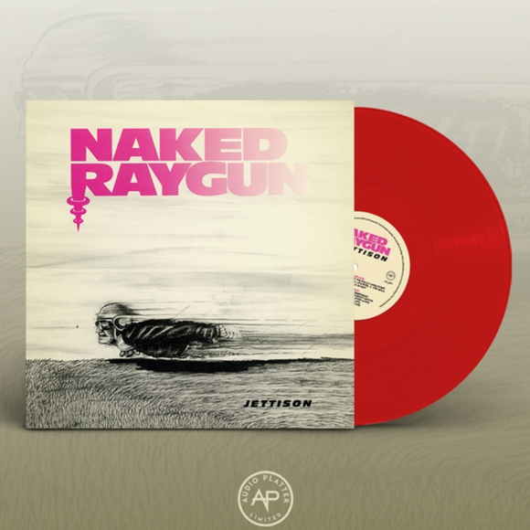 NAKED RAYGUN – JETTISON (TRANSPARENT RED) - LP •