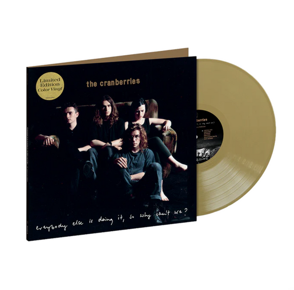 CRANBERRIES – EVERYBODY ELSE IS DOING (GOLD VINYL) - LP •