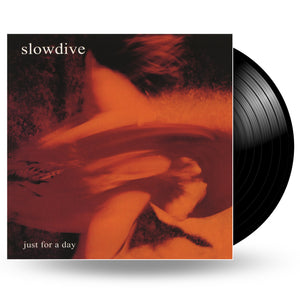SLOWDIVE JUST FOR A DAY LP – Lunchbox Records