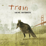 TRAIN – SAVE ME SAN FRANCISCO (DELUXE-15TH ANNIVERSARY) - LP •