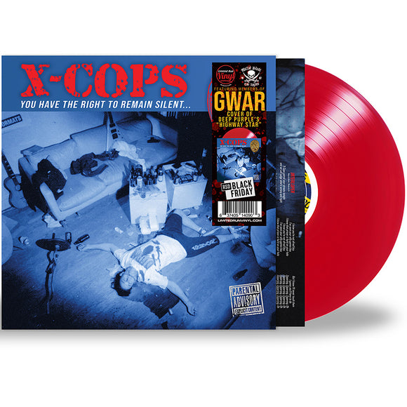 X-COPS – YOU HAVE THE RIGHT TO REMAIN SILENT (BLOOD RED SPLATTER VINYL) (RSD BLACK FRIDAY 2023) - LP •