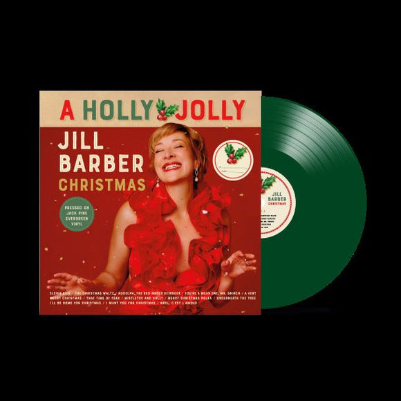 BARBER,JILL – HOLLY JOLLY JILL BARBER CHRISTMAS (JACK PINE EVERGREEN) - LP •