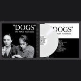NASTASIA,NINA – DOGS (WHITE VINYL) - LP •