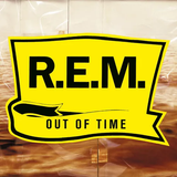 R.E.M. – OUT OF TIME: 25TH ANNOVERSARY EDITION (180 GRAM) - LP •