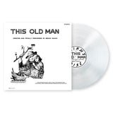 HAACK,BRUCE – THIS OLD MAN (CLEAR VINYL) - LP •