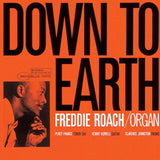 ROACH,FREDDIE – DOWN TO EARTH (BLUE NOTE CLASSIC VINYL EDITION) - LP •