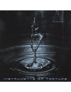 DJ SWAMP – INSTRUMENTS OF TORTURE - LP •