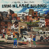 J SCIENIDE / BES KEPT – LIVING IN LARGE BUILDINGS - LP •