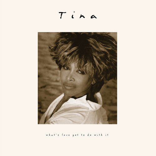 TURNER,TINA – WHAT'S LOVE GOT TO DO WITH IT (30TH ANNIVERSARY) - LP •