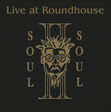 SOUL II SOUL – LIVE AT THE ROUNDHOUSE (GOLD VINYL) - LP •