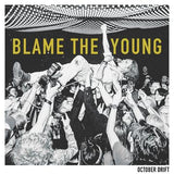 OCTOBER DRIFT – BLAME THE YOUNG (INDIE EXCLUSIVE TRICOLOR) - LP •