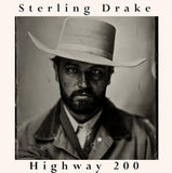 DRAKE,STERLING – HIGHWAY 200 - LP •