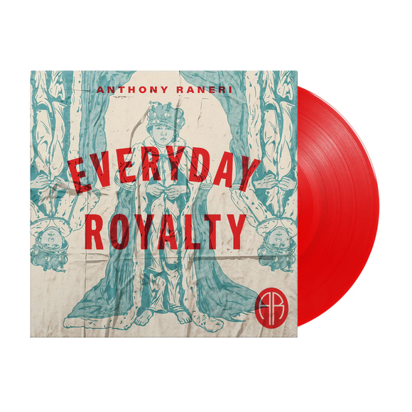 RANERI,ANTHONY – EVERYDAY ROYALTY (RED OPAQUE) - LP •