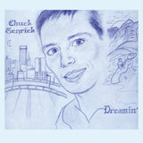 SENRICK,CHUCK – DREAMIN' (GRAY DAYS VINYL) - LP •