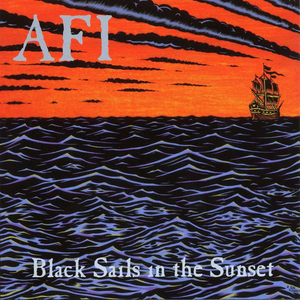 AFI – BLACK SAILS IN THE SUNSET - LP •