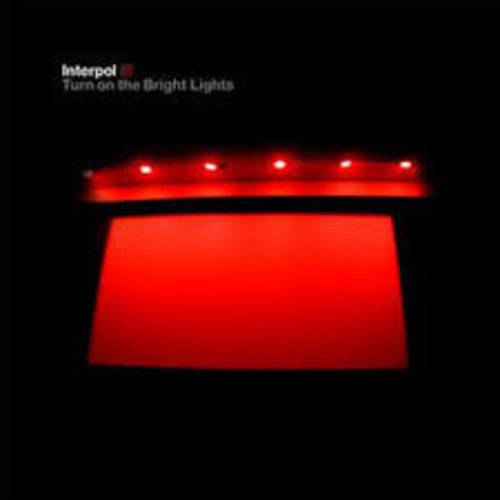 INTERPOL – TURN ON THE BRIGHT LIGHT - LP •
