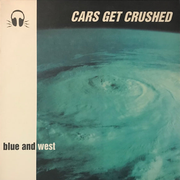 CARS GET CRUSHED – BLUE & WEST (GREY MARBLE VINYL) - LP •