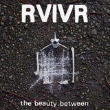 RVIVR – THE BEAUTY BETWEEN (BLACK/CLEAR) - LP •