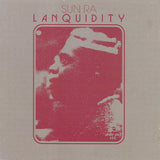 SUN RA – LANQUIDITY (DELUXE EDITION) - LP •