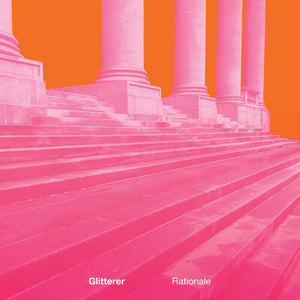 GLITTERER – RATIONALE - LP •