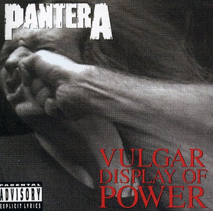 PANTERA – VULGAR DISPLAY OF POWER - CD •