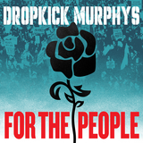 DROPKICK MURPHYS – FOR THE PEOPLE (INDIE EXCLUSIVE JADE GREEN) - LP •