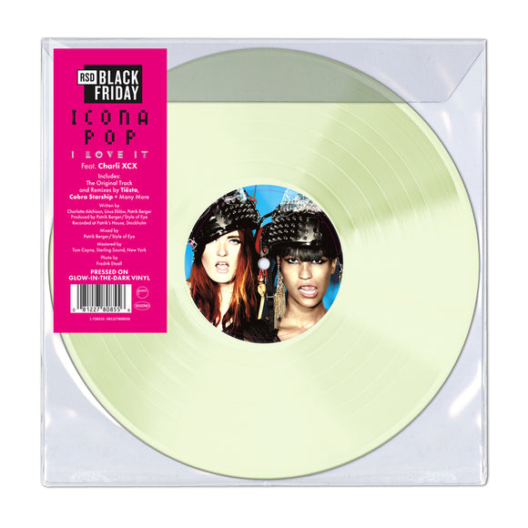 ICONA POP (FEAT. CHARLI XCX) – LOVE IT (GLOW IN THE DARK VINYL) (RSD BLACK FRIDAY 2025) - LP •