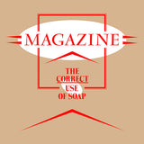 MAGAZINE – CORRECT USE OF SOAP (WHITE VINYL) - LP •