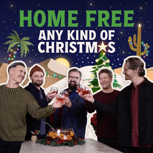 HOME FREE – ANY KIND OF CHRISTMAS - CD •