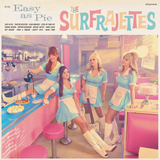 SURFRAJETTES – EASY AS PIE (KEY LIME COLORED VINYL) - LP •