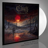 CLOAK – BURNING DAWN (WHITE VINYL) - LP •