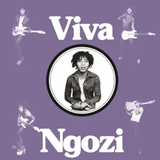 NGOZI,PAUL – VIVA NGOZI (OPAQUE ORANGE VINYL) (RSD BLACK FRIDAY 2024) - LP •