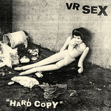 VR SEX – HARD COPY - CD •