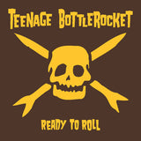 TEENAGE BOTTLEROCKET – READY TO ROLL (YELLOW VINYL) - LP •