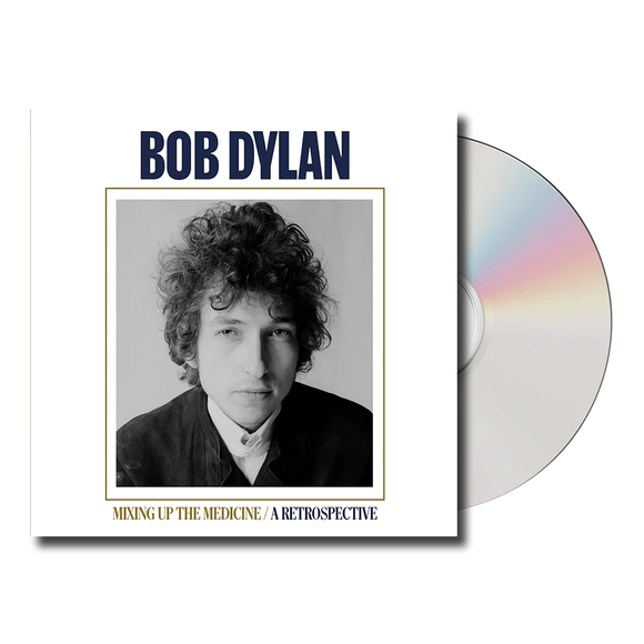 DYLAN,BOB – MIXING UP THE MEDICINE / A RETROSPECTIVE - CD •