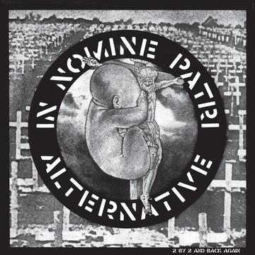 ALTERNATIVE – IN NOMINE PATRI - LP •