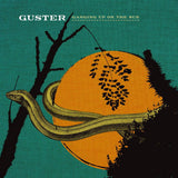 GUSTER – GANGING UP ON THE SUN (LAGUNA ECO-MIX) - LP •