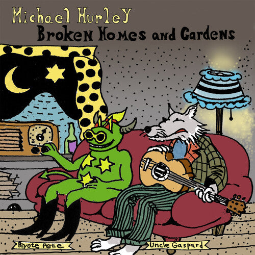 HURLEY,MICHAEL – BROKEN HOMES & GARDENS - LP •
