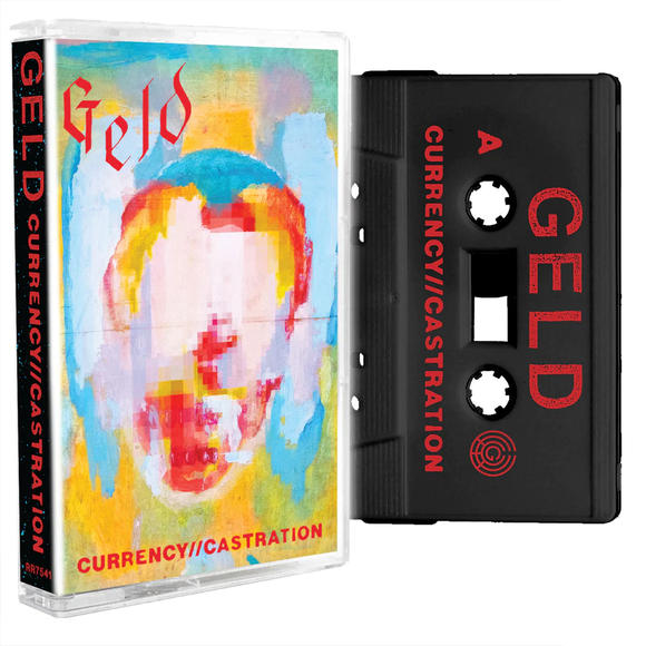 GELD – CURRENCY CASTRATION - TAPE •