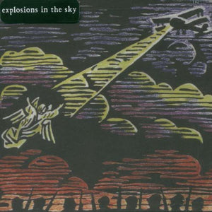 EXPLOSIONS IN THE SKY – THOSE WHO TELL THE TRUTH SHALL DIE - CD •