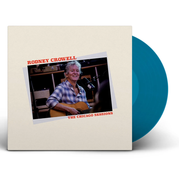 CROWELL,RODNEY – CHICAGO SESSIONS (INDIE EXCLUSIVE DENIM BLUE) - LP •