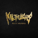 KILL THE LIGHTS – DEATH MELODIES - CD •