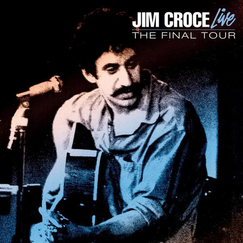 CROCE,JIM – LIVE: FINAL TOUR (TRANSLUCENT BLUE) (RSD24) - LP •