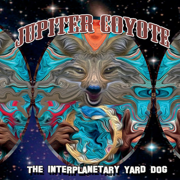 JUPITER COYOTE – INTERPLANETARY YARD DOG (180 GRAM) - LP •