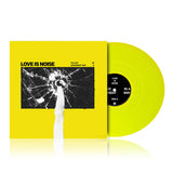 LOVE IS NOISE – TO LIVE IN A DIFFERENT WAY (NEON YELLOW) - LP •