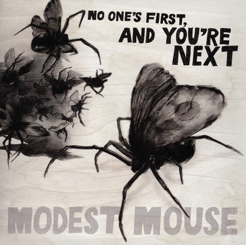 MODEST MOUSE – NO ONE'S FIRST & YOU'RE NEXT  - LP •