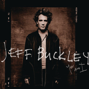 BUCKLEY,JEFF – YOU & I  (180 GRAM) - LP •
