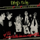 DEAD BOYS – YOUNGER LOUDER & SNOTTYER (WHITE VINYL) - LP •