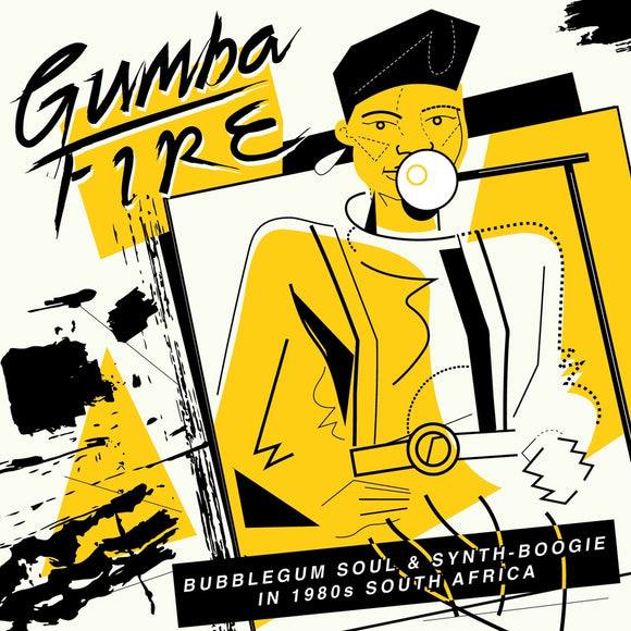 GUMBA FIRE: VARIOUS ARTISTS – BUBBLEGUM SOUL & SYNTH-BOOGIE IN 1980S SOUTH AFRICA - CD •