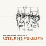 VIOLENT FEMMES – PERMANENT RECORD: VERY BEST OF (COKE BOTTLE GREEN) - LP •